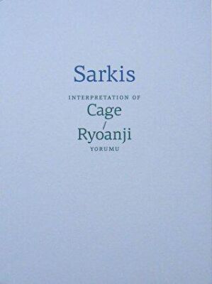 Sarkis: Cage-Ryoanji Yorumu - 1