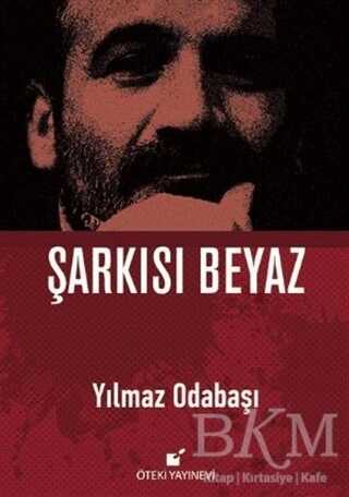 Şarkısı Beyaz - Öteki Yayınevi