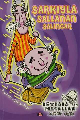 Şarkıyla Sallanan Salıncak - Say Çocuk