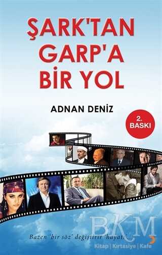 Şark’tan Garp’a Bir Yol - Cinius Yayınları