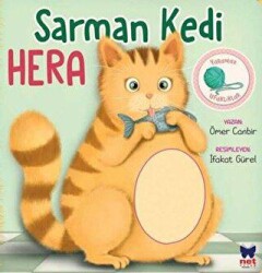 Sarman Kedi Hera - Yaramaz Ufaklıklar Serisi - Net Çocuk Yayınları