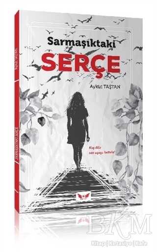 Sarmaşıktaki Serçe - Minel Yayın