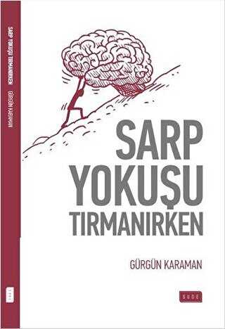 SARP YOKUŞU TIRMANIRKEN - Sude Kitap