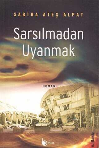Sarsılmadan Uyanmak - Beka Yayınları