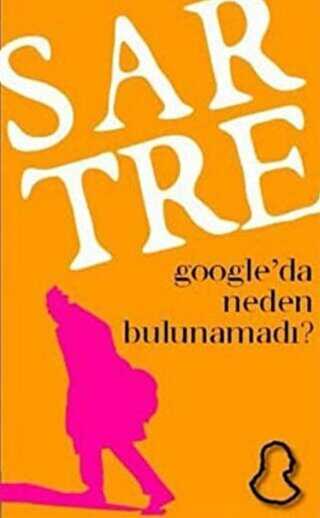 Sartre Google’da Neden Bulunamadı? - Kafe Kültür Yayıncılık