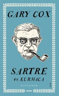 Sartre ve Kurmaca - 1