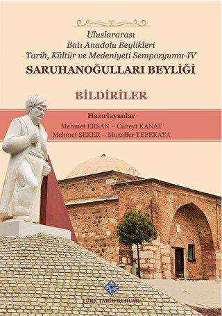 Saruhanoğulları Beyliği - Türk Tarih Kurumu Yayınları