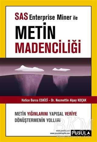 SAS Enterprise Miner ile Metin Madenciliği - Pusula Yayıncılık
