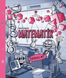 Şaşırtıcı Gerçekler - Matematik - TÜBİTAK Yayınları