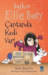 Çantanda Kedi Var - Şaşkın Ellie Belly - Mavi Kirpi Yayınları