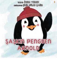 Şaşkın Penguen Arnold - Cinius Yayınları