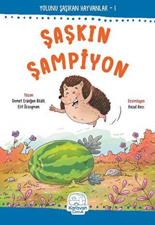 Şaşkın Şampiyon - Karavan Çocuk Yayınları