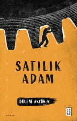 Satılık Adam - Ketebe Yayınları