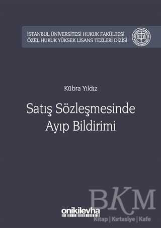 Satış Sözleşmesinde Ayıp Bildirimi - On İki Levha Yayınları