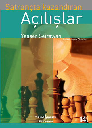 Satrançta Kazandıran Açılışlar - İş Bankası Kültür Yayınları