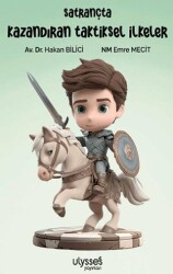 Satrançta Kazandıran Taktiksel İlkeler - Ulysses Yayınları