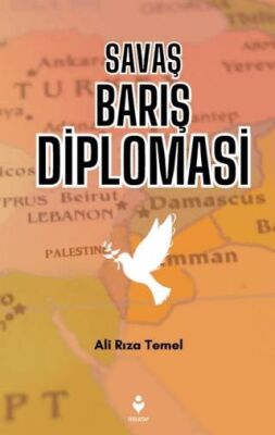 Savaş Barış Diplomasi - 1