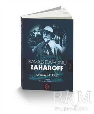 Savaş Baronu Zaharoff - Cümle Yayınları