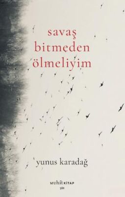 Savaş Bitmeden Ölmeliyim - 1