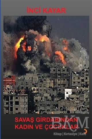 Savaş Girdabından Kadın ve Çocuklar - Cinius Yayınları