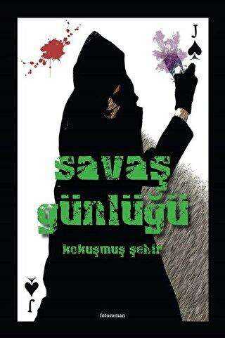 Savaş Günlüğü - Presstij Kitap