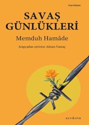 Savaş Günlükleri - Ayrıkotu Yayınları