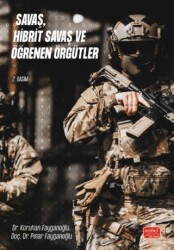 Savaş, Hibrit Savaş ve Öğrenen Örgütler - Nobel Bilimsel Eserler