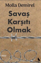 Savaş Karşıtı Olmak - Zuzu Kitap
