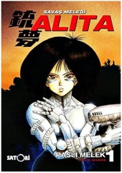 Savaş Meleği Alita Cilt 1 - Satori