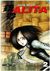 Savaş Meleği Alita Cilt 2: Meleğin Gözyaşları - Satori
