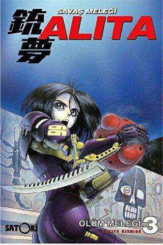 Savaş Meleği Alita Cilt 3 - Satori