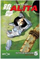 Savaş Meleği Alita Cilt 5 - Satori