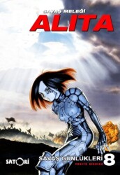 Savaş Meleği Alita Cilt 8 - Satori