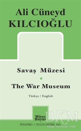 Savaş Müzesi - The War Museum - Mitos Boyut Yayınları