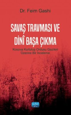 Savaş Travması ve Dini Başa Çıkma - 1