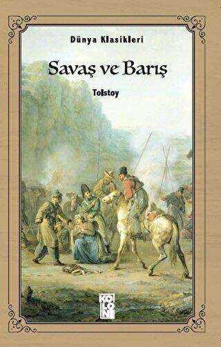 Savaş ve Barış - Koloni