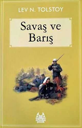 Savaş ve Barış - Arkadaş Yayınları
