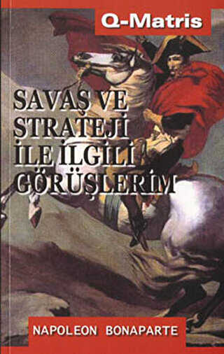 Savaş Ve Strateji İle İlgili Görüşlerim