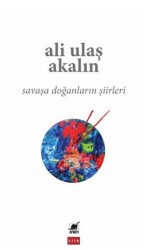 Savaşa Doğanların Şiirleri - Ayrıntı Yayınları
