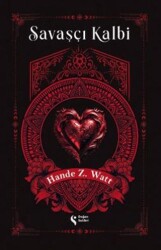 Savaşçı Kalbi 1 - Doğan Solibri