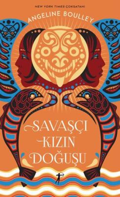 Savaşçı Kızın Doğuşu - 1