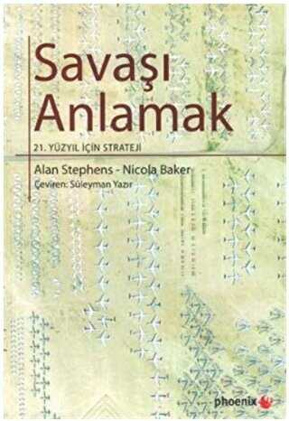 Savaşı Anlamak - Phoenix Yayınevi