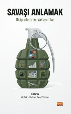 Savaşı Anlamak - Disiplinlerarası Yaklaşımlar - 1