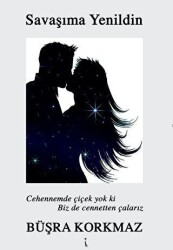 Savaşıma Yenildin - İkinci Adam Yayınları