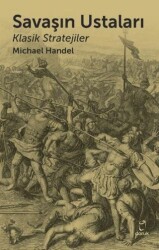 Savaşın Ustaları Klasik Stratejiler - Doruk Yayınları