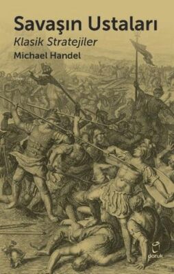 Savaşın Ustaları Klasik Stratejiler - 1