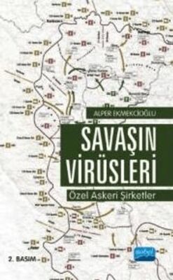Savaşın Virüsleri: Özel Askeri Şirketler - 1