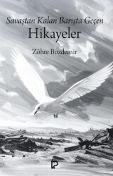 Savaştan Kalan Barışta Geçen Hikayeler - Paşa Yayınları