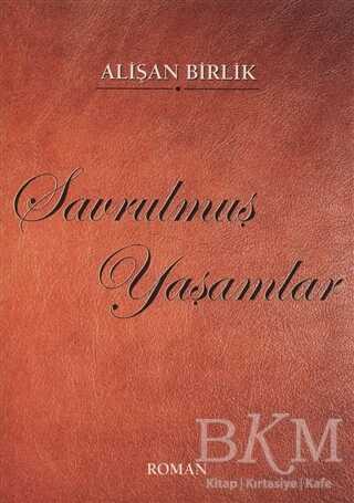 Savrulmuş Yaşamlar - Hiperlink Yayınları