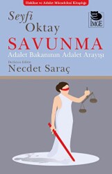 Savunma - Adalet Bakanının Adalet Anlayışı - İmge Kitabevi Yayınları